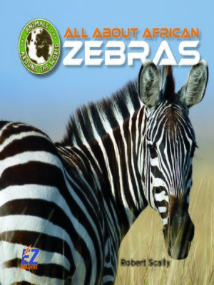 cover image of All About African Zebras